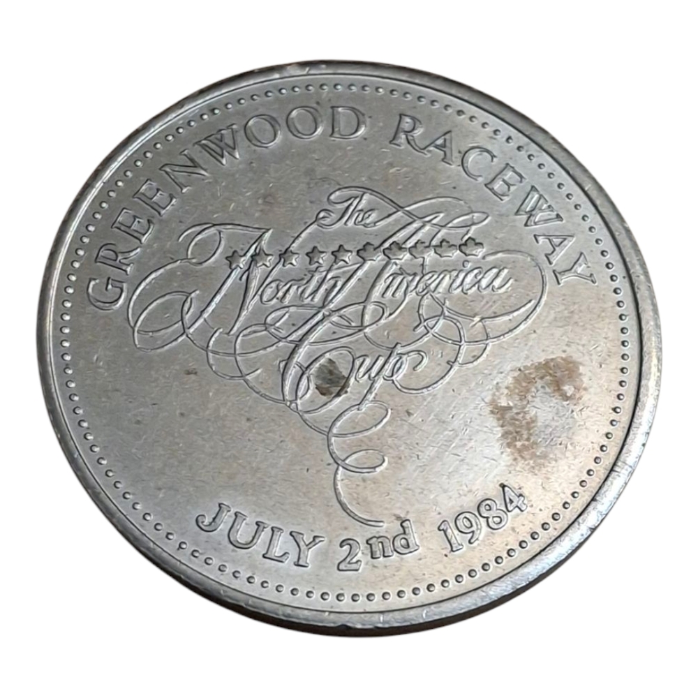 RARE Vintage 1984 Former Greenwood Raceway NORTH AMERICA CUP INAUGURAL COIN